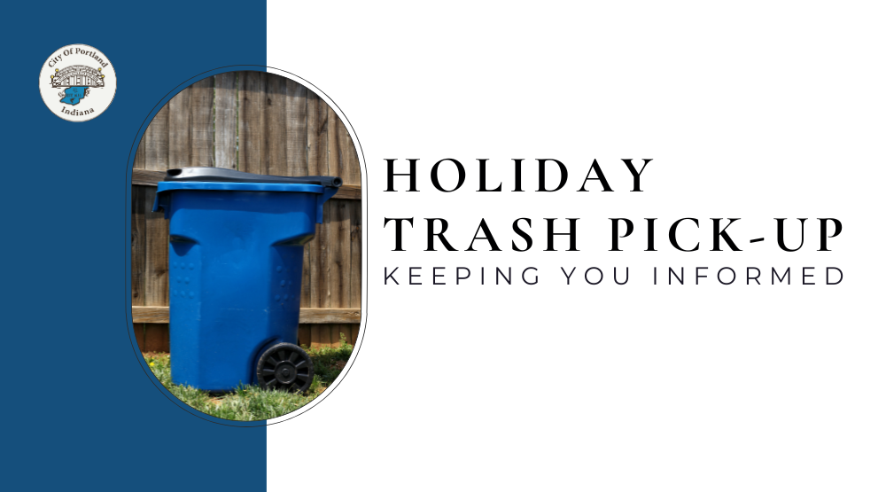 Holiday Trash Pick-up Schedule